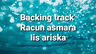 Download lagu Backing track Racun asmara ( iis ariska ) mp3