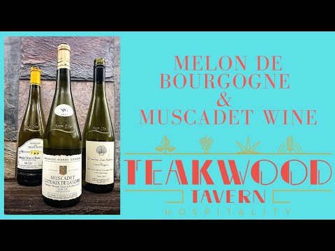 What is Muscadet wine? What is the grape Melon de Bourgogne?