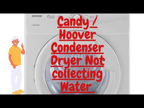Hoover Condender Dryer not collecting Water.