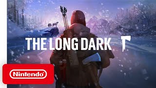 Nintendo The Long Dark – Launch Trailer  anuncio