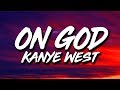 Kanye West On God Lyrics
