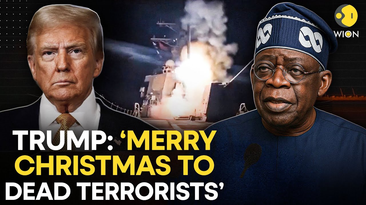 US- Nigeria LIVE: US Launches Military Strikes Against Islamic State Targets in Nigeria | WION