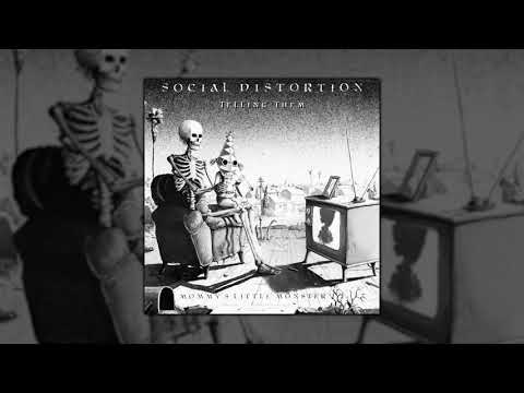 Telling Them - Social Distortion