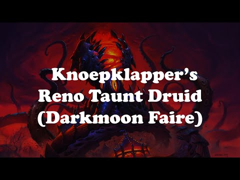 Hearthstone [WILD] Knoepklapper's Reno Taunt Druid ft. Greybough & N'Zoth God of the Deep (1080p)