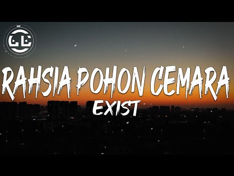 Exist - Rahsia Pohon Cemara (Lyrics)