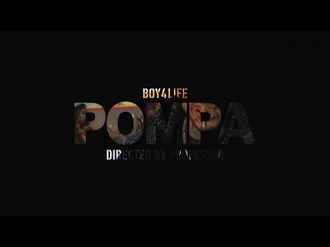 Boy4Life - Pompa (Official Video)