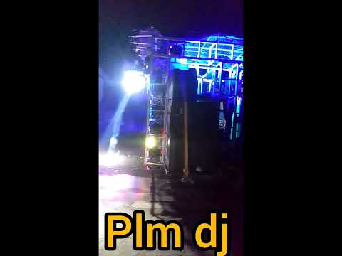 Plm dj ,,,😇😇😇😇full sound and,,, ❤️ ,, viral videos and like.