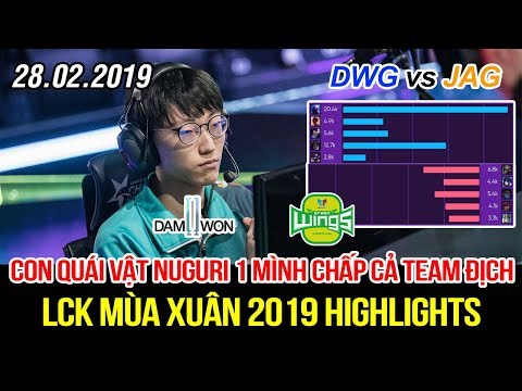 [LCK 2019] DWG vs JAG Game 1 Highlights | Con quái vật Nuguri cầm Ryze 1 chấp 4 gây sát thương khủng