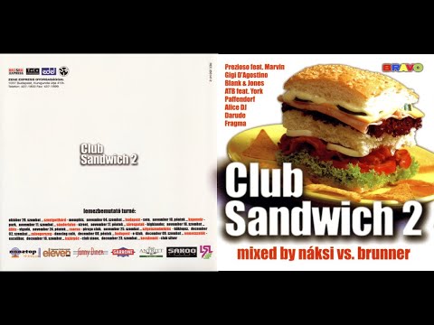 Náksi vs. Brunner - Club Sandwich 2. (2000)