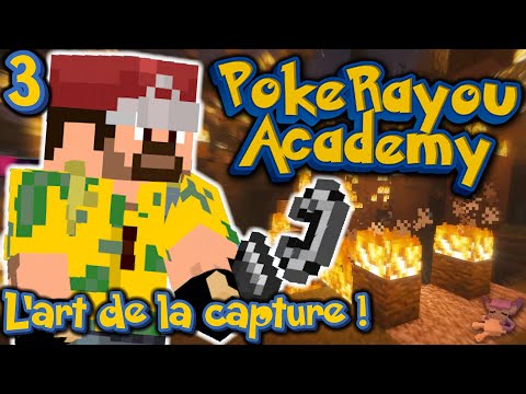 POKÉRAYOU : EPISODE 3 - L'art de la capture ! (Minecraft Cobblemon)