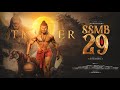 SSMB29 : Official Trailer | Mahesh Babu | SS Rajamouli