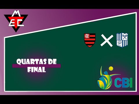 CBI SUB 18 FEMININO - QUARTAS DE FINAL - C.R. FLAMENGO X MINAS T.C.
