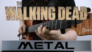 The Walking Dead - Main Theme Metal