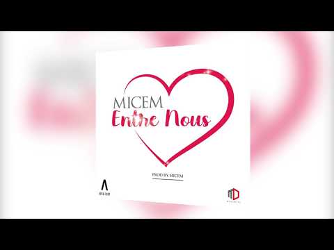 Micem-Entre nous (prod by micem)