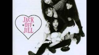 Jack Off Jill - French Kiss The Elderly + lyrics