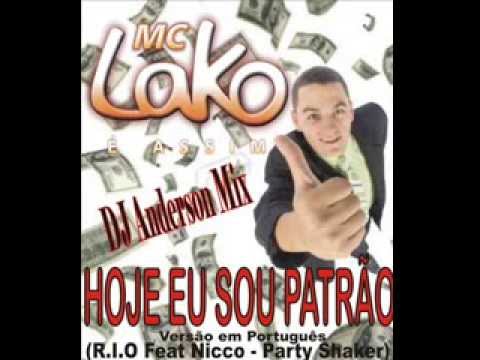 Mc Lako - Hoje eu Sou Patrão 2014 (DJ Anderson Mix)