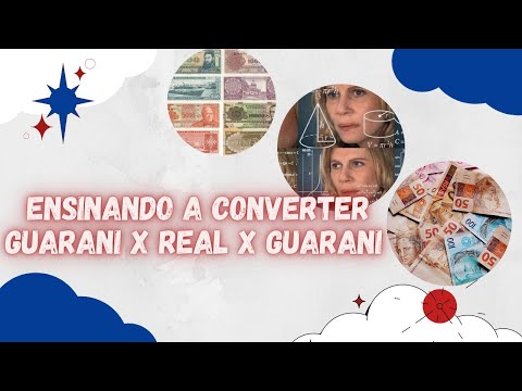 Vídeo: Converter real para guarani: perguntas e respostas