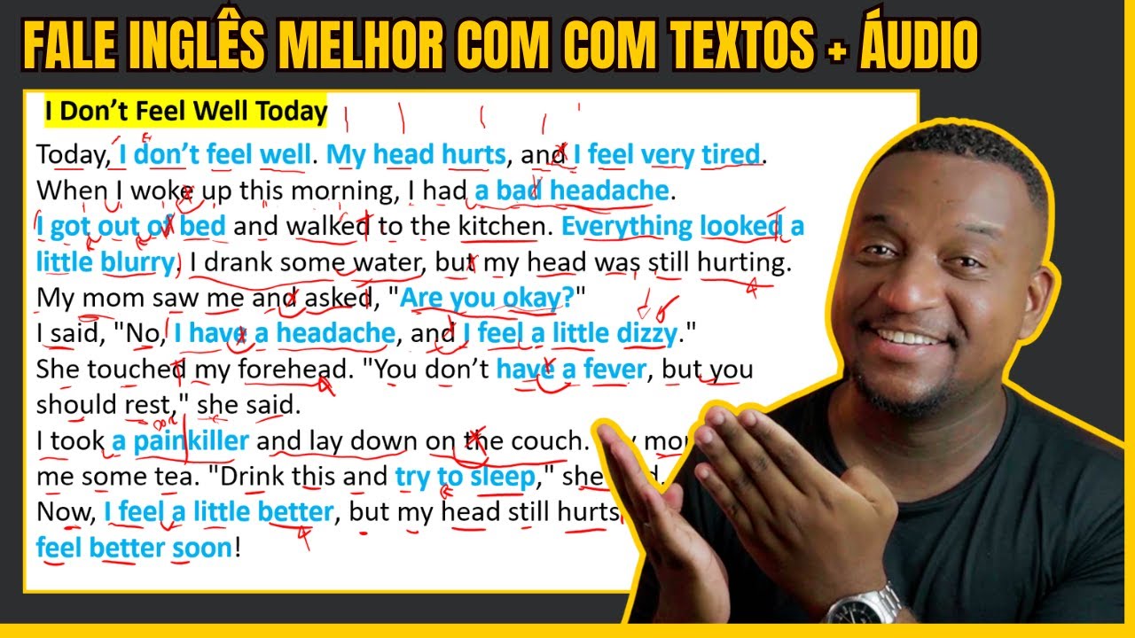 COMO FALAR INGLÊS MAIS NATURALMENTE com Leitura Guiada ( Texto + Áudio)