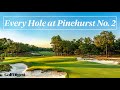 Every Hole at Pinehurst No. 2 | Golf Digest