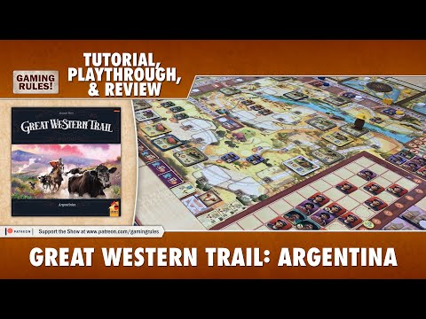 Great Western Trail: Argentina - Tutorial, Playthrough, and Review