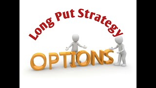 How to play long put option strategy in stock market in English Session 17