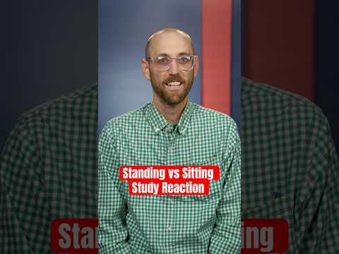 Standing vs. Sitting Study Reaction  #virtuahealth #sitting #standing #standingdesk
