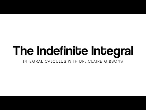 The Indefinite Integral