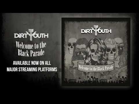 The Dirty Youth - Welcome to the Black Parade (My Chemical Romance Cover)