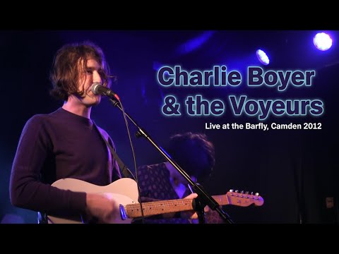 Charlie Boyer & the Voyeurs - Live at The Barfly 2012