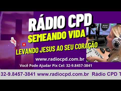 RÁDIO CPD/ AO VIVO