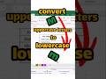 Excel Function Convert Uppercase Letters To Lowercase Convert Capital Letters To Small Letters