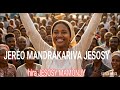 JEREO MANDRAKARIVA JESOSY Hira JESOSY MAMONJY
