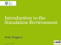 Introduction to the User Interface/ Simulation Environment