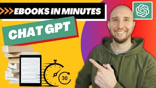How To Write An eBook With ChatGPT In 30 Minutes or Less - (Easy eBook Tutorial With AI)