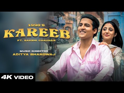Kareeb 1990's - Aditya Bhardwaj | Official Music Video (4K)