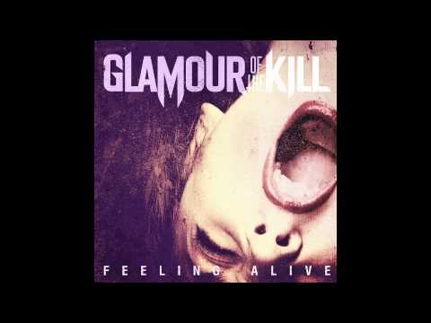Glamour of the Kill - Feeling Alive