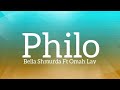 Bella Shmurda & Omah Lay - Philo (Lyrics)