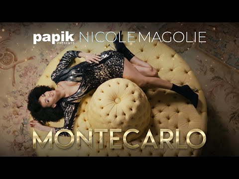 Papik presents Nicole Magolie - MONTECARLO - Official Video