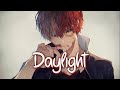 「Nightcore」 Daylight - David Kushner ♡ (Lyrics)