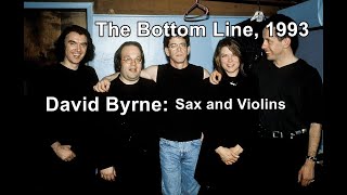 David Byrne - Sax and Violins (Live at The Bottom Line, 1993) [SBD]