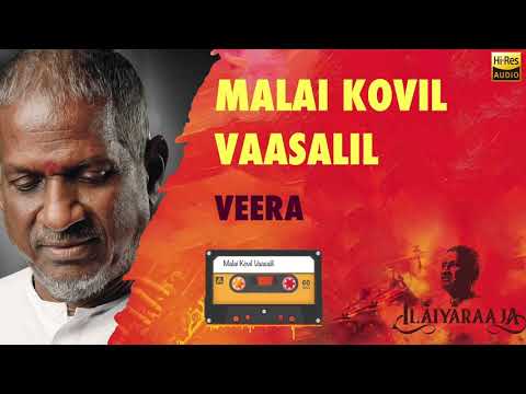 Malai Kovil Vaasalil | Veera | Ilaiyaraaja | Rajinikanth | Mano | Swarnalatha