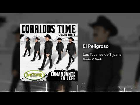 El Peligroso – Los Tucanes De Tijuana (Audio Oficial)
