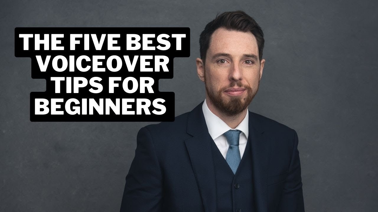 The 5 Best Voiceover Tips for Beginners