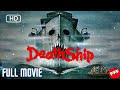 DEATH SHIP Full HORROR Movie HD