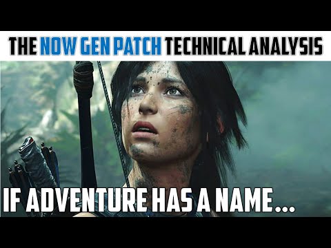 Shadow of the Tomb Raider : Now Gen Update Analysis - PS5 | SX | SS | PRO
