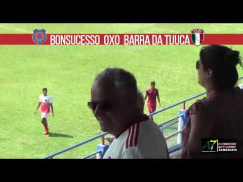 BONSUCESSO VS BARRA DA TIJUCA CONTINUAÇÃO