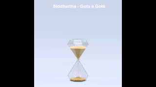Siddhartha - Gota a Gota (Audio)