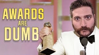 AWARDS ARE DUMB - Movie Podcast