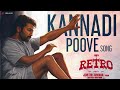 Kannadi Poove Song RETRO Suriya Karthik Subbaraj Pooja Hegde Santhosh Narayanan