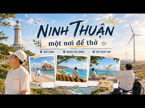 Ninh Thuận chữa lành 🌤️🌊 | Mũi Dinh, ngọn hải đăng, cối xoay gió và một nơi để thở